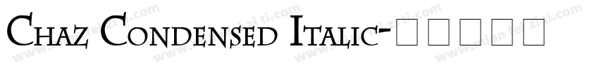 Chaz Condensed Italic字体转换